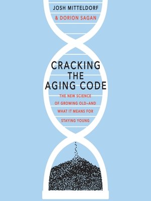 cover image of Cracking the Aging Code